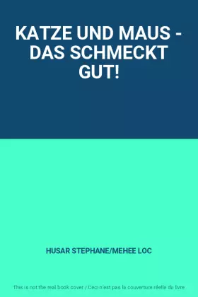 Couverture du produit · KATZE UND MAUS - DAS SCHMECKT GUT!