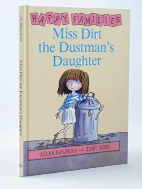 Couverture du produit · Miss Dirt the Dustman's Daughter