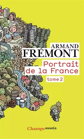 Couverture du produit · Portrait de la France : Tome 2, Nord-Pas-de-Calais - Rhône-Alpes - Outre-mer
