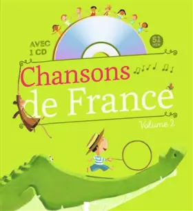 Couverture du produit · Chansons de France pour les petits : Volume 2 (1CD audio)