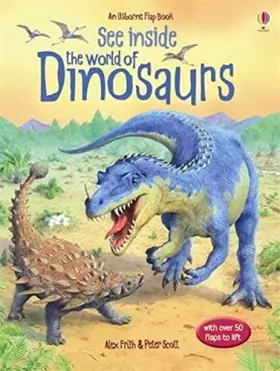 Couverture du produit · See Inside: The World of Dinosaurs (Usborne Flap Books): 1