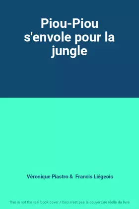 Couverture du produit · Piou-Piou s'envole pour la jungle