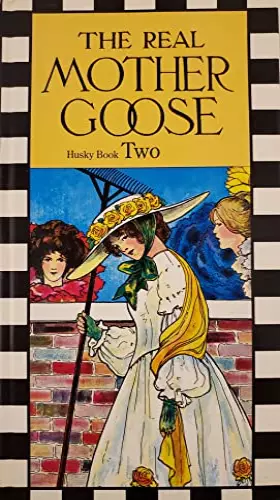 Couverture du produit · The Real Mother Goose - Husky Book Two.
