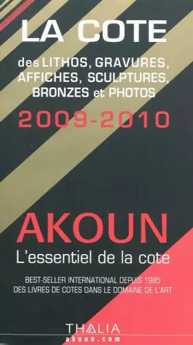 Couverture du produit · La Cote : Des lithos, gravures, affiches, sculptures, bronzes et photos