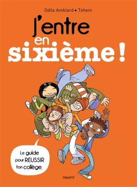 Couverture du produit · J 'ENTRE EN SIXIÈME !
