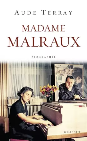 Couverture du produit · Madame Malraux: Biographie