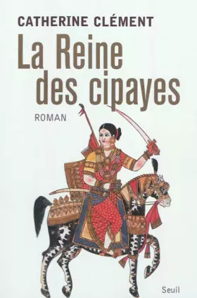 Couverture du produit · La Reine des cipayes