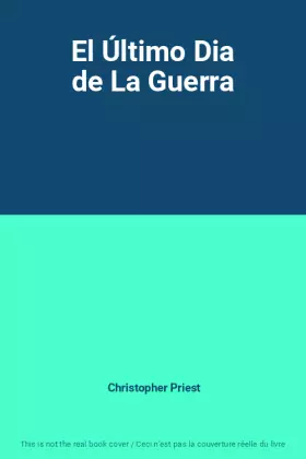 Couverture du produit · El Último Dia de La Guerra