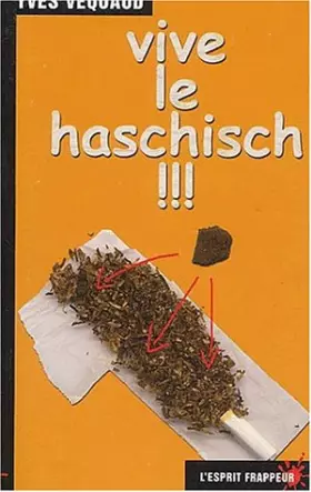 Couverture du produit · Vive le haschisch !!!
