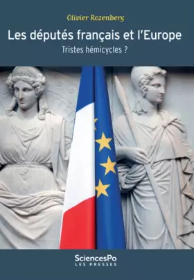 Couverture du produit · Les députés français et l'Europe. Tristes hémicycles ?