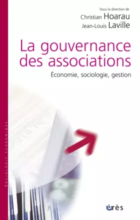 Couverture du produit · La gouvernance des associations : Economie, sociologie, gestion