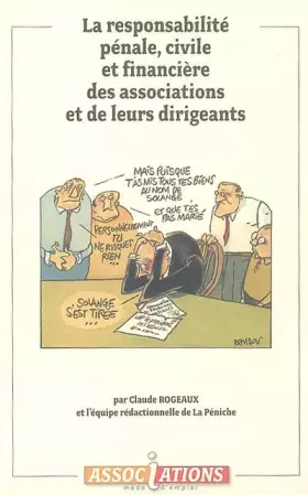 Couverture du produit · La responsabilité pénale, civile et financière des associations et de leurs dirigeants