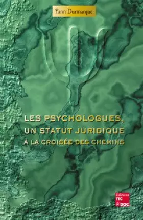 Couverture du produit · Les Psychologues, Un Statut Juridique A La Croisee Des Chemins