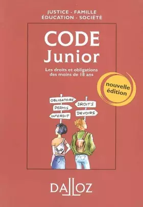 Couverture du produit · Code junior : Les droits et obligations des moins de 18 ans