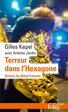 Couverture du produit · Terreur dans l'Hexagone: Genèse du djihad français