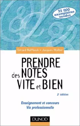 Couverture du produit · Prendre des notes vite et bien : Enseignement et concours, Vie professionnelle