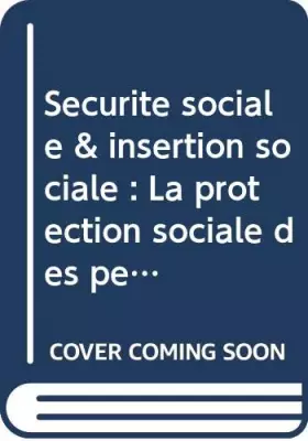 Couverture du produit · Sécurité sociale & insertion sociale : La protection sociale des personnes âgées dépendantes dans les 15 pays de l'UE et en Nor