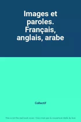 Couverture du produit · Images et paroles. Français, anglais, arabe