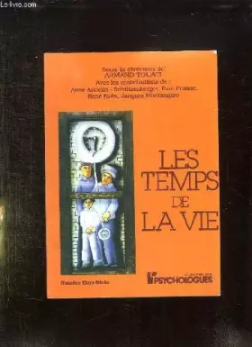 Couverture du produit · LE JOURNAL DES PSYCHOLOGUES NUMERO HORS SERIE. LES TEMPS DE LA VIE.