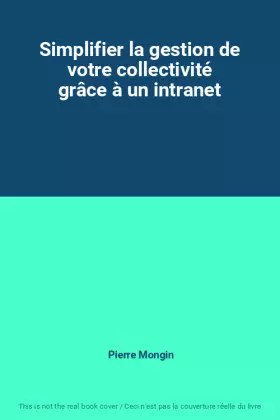 Couverture du produit · Simplifier la gestion de votre collectivité grâce à un intranet