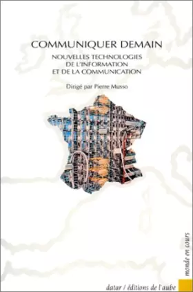 Couverture du produit · Communiquer demain ? : Nouvelles technologies de l'information et de la communication