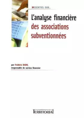 Couverture du produit · L'analyse financiere des associations subventionnées