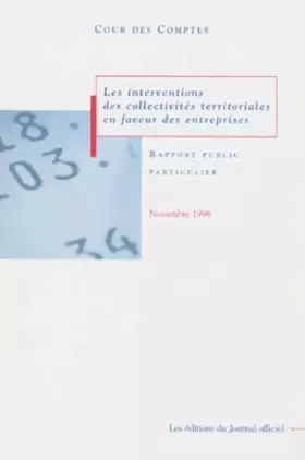 Couverture du produit · Les Interventions Des Collectivites Territoriales En Faveur Des Entreprises. Rapport Au President De La Republique Suivi Des Re