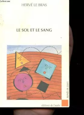 Couverture du produit · Le sol et le sang : Théories de l'invasion au 20e siècle