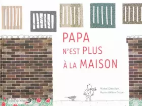 Couverture du produit · Papa n'est plus à la maison