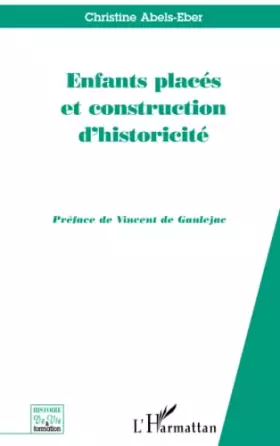 Couverture du produit · Enfants placés et construction d'historicité