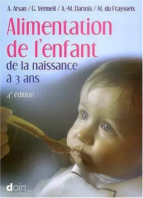 Couverture du produit · Alimentation de l'enfant de la naissance à 3 ans