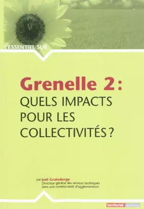 Couverture du produit · Grenelle 2 : quels impacts pour les collectivités ?