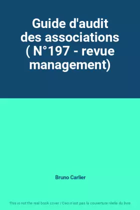 Couverture du produit · Guide d'audit des associations ( N°197 - revue management)