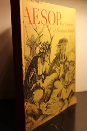 Couverture du produit · Aesop Five Centuries of Illustrated Fables.