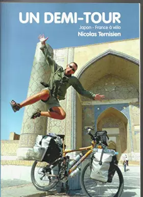 Couverture du produit · UN DEMI-TOUR Japon - France à vélo