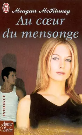 Couverture du produit · Au coeur du mensonge
