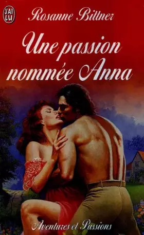 Couverture du produit · Une passion nommée Anna
