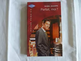 Couverture du produit · Parfait, moi ?