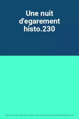 Couverture du produit · Une nuit d'egarement histo.230
