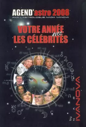 Couverture du produit · Votre année 2008 avec les célébrités: Agend'Astro 2008