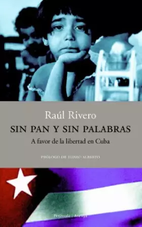 Couverture du produit · Sin pan y sin palabras.: A favor de la libertad en Cuba (ATALAYA)
