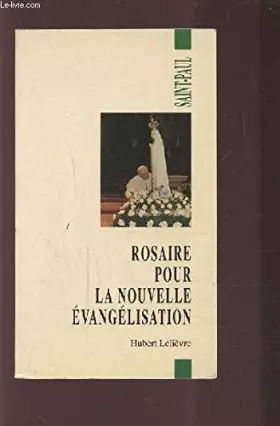 Couverture du produit · Rosaire pour une nouvelle evangelisation