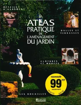 Couverture du produit · Atlas pratique de l'aménagement du jardin