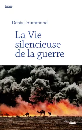 Couverture du produit · La Vie silencieuse de la guerre
