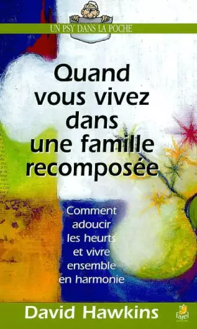 Couverture du produit · Quand vous vivez dans une famille recomposée