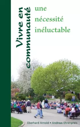 Couverture du produit · Vivre en communauté une nécessité inéluctable