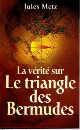 Couverture du produit · La vérité sur le triangle des bermudes