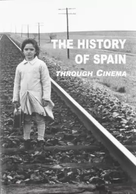 Couverture du produit · The History of Spain trough Cinema (SIN COLECCION)