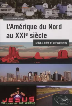 Couverture du produit · L'Amerique du Nord au XXIe Siècle Enjeux Défis & Perspectives