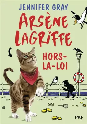 Couverture du produit · Arsène Lagriffe - tome 01 : Hors-la-loi (1)